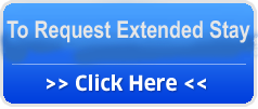 To Request Extended Stay Click Here